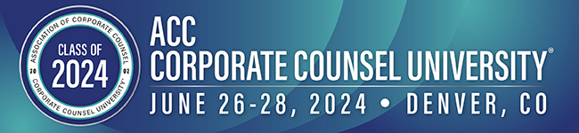 2024 ACC Corporate Counsel University® Session Recordings