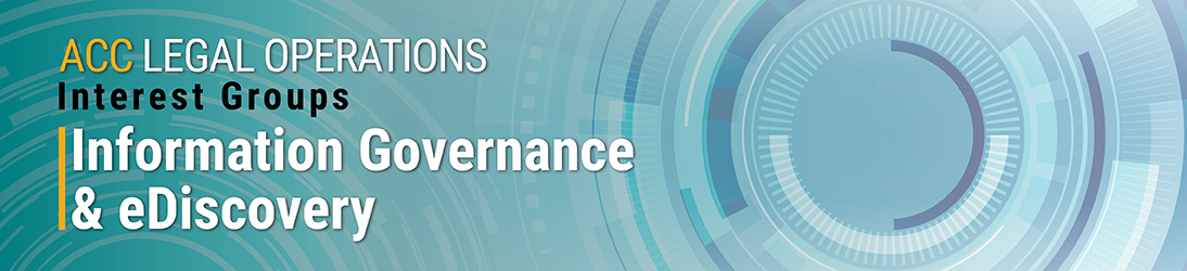 Information Governance & eDiscovery September Interest Group Call (Sept. 17, 2025)